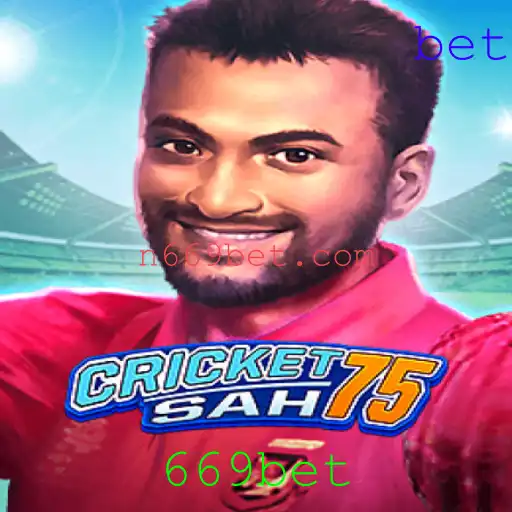 CricketSah75: Explorando o Universo do Jogo e sua Conexão com 669bet
