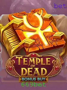 Explorando os Segredos do Jogo Temple of Dead Bonus Buy na Plataforma 669bet